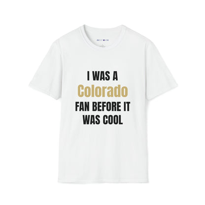 Colorado - Before it was Cool - Unisex Softstyle T-Shirt