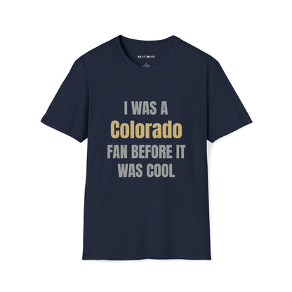 Colorado - Before it was Cool - Unisex Softstyle T-Shirt