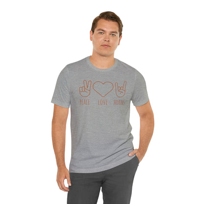 Texas - Peace Love Horns - Unisex Jersey Short Sleeve Tee