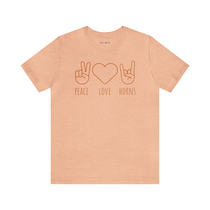 Texas - Peace Love Horns - Unisex Jersey Short Sleeve Tee