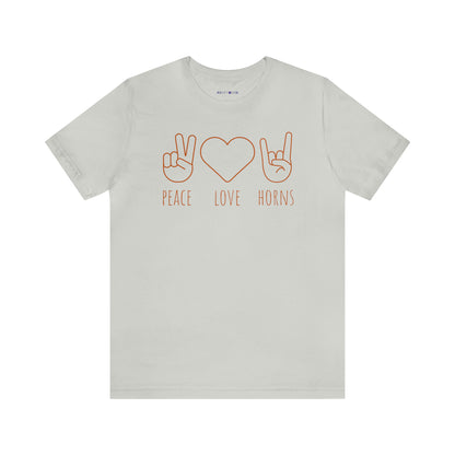 Texas - Peace Love Horns - Unisex Jersey Short Sleeve Tee