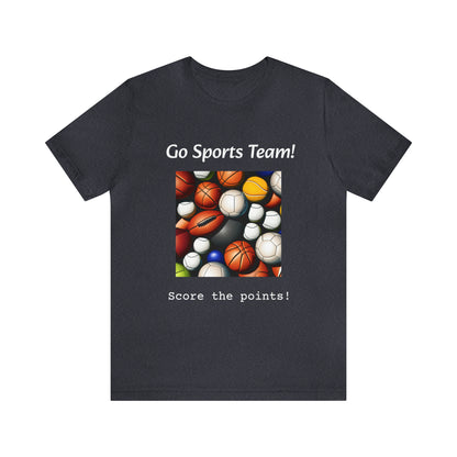 Go Sports Team - Unisex Jersey Short Sleeve Tee