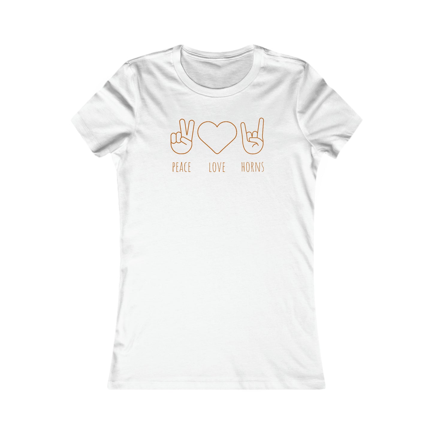 Texas - Peace Love Horns - Women's Favorite Tee