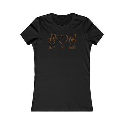 Texas - Peace Love Horns - Women's Favorite Tee