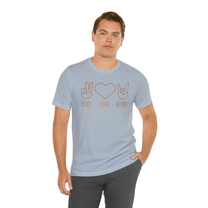 Texas - Peace Love Horns - Unisex Jersey Short Sleeve Tee