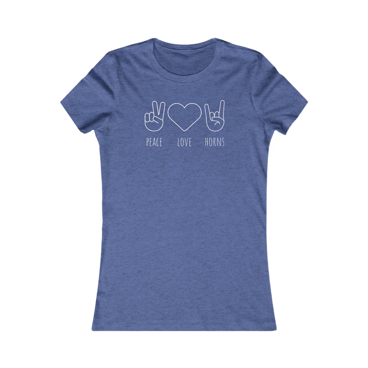 Texas - Peace Love Horns (White Text) - Women's Favorite Tee