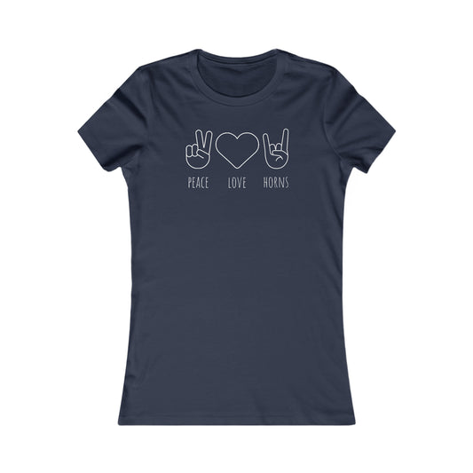 Texas - Peace Love Horns (White Text) - Women's Favorite Tee