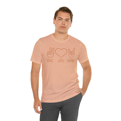 Texas - Peace Love Horns - Unisex Jersey Short Sleeve Tee