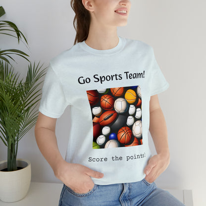 Go Sports Team - Unisex Jersey Short Sleeve Tee