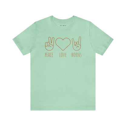 Texas - Peace Love Horns - Unisex Jersey Short Sleeve Tee